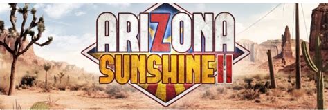 Arizona Sunshine 2 Review