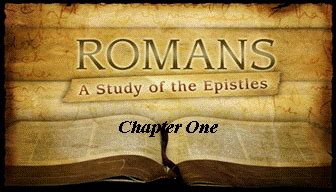 Romans Chapter 1 - Bible Study - Bible Study Ministry