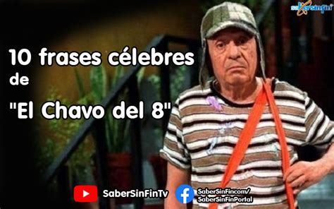 10 frases célebres de "El Chavo del 8" (Frases y videos)