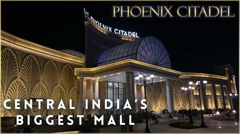 PHOENIX CITADEL║INDORE║CENTRAL INDIA'S LARGEST MALL😍║FULL TOUR Phoenix Mall Indore ║2K - YouTube