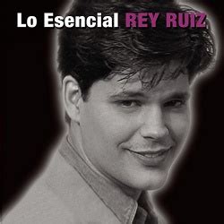 Rey Ruiz - Lo Esencial Album Reviews, Songs & More | AllMusic