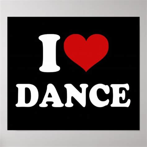 I Love Dance Print | Zazzle