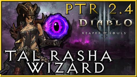 Diablo 3 - 2.4 PTR : Tal Rasha Wizard Build - YouTube