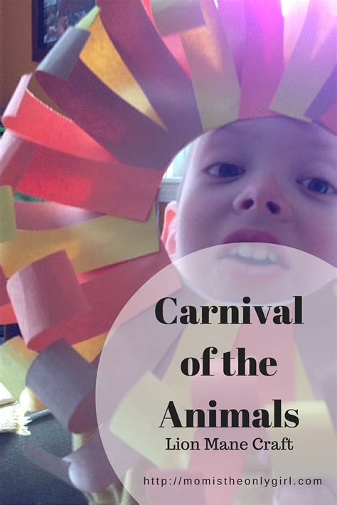 Carnival of the Animals - Lion Mane craft - Mom is the Only Girl