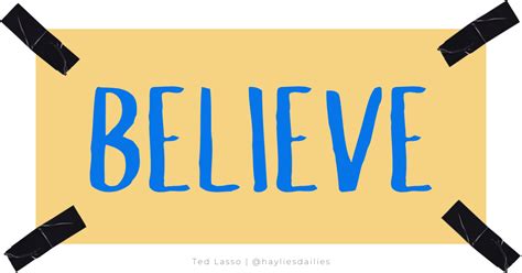 18 Inspirational Quotes from Ted Lasso That Will Make You Believe — Haylie's Dailies