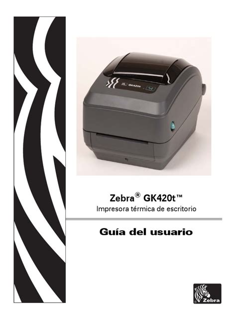 Manual Zebra Gk420t | Impresora (Computación) | Marca comercial