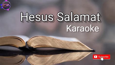 Hesus Salamat karaoke - YouTube