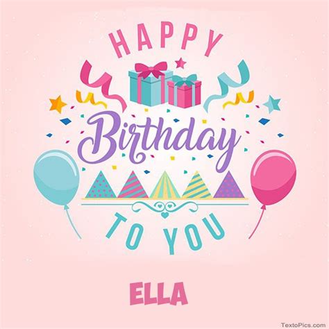 Ella - Happy Birthday pictures.