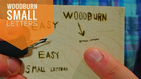 Wood Burn Small Letters (How To) - YouTube