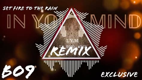 Set Fire To The Rain - Remix🎧 BO9🔳 Exclusive☄️ - YouTube