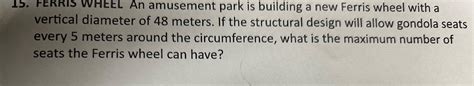Solved FERRIS WHEEL An amusement park is building a new | Chegg.com