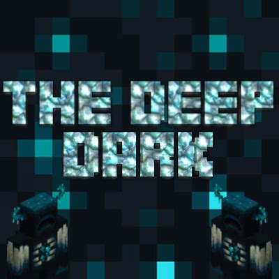 The Deep Dark - Files - Minecraft Mods - CurseForge