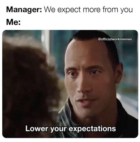 Lower your expectations - Meme by schizoidman :) Memedroid