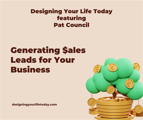 Generating Sales Leads for Your Business - Designing Your Life Today