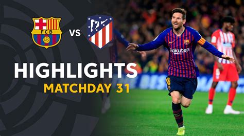 Barcelona vs Atletico Madrid (6 Apr 2019) 🔥 Video Highlights - FootyRoom