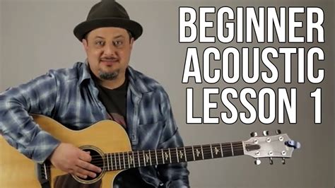 Beginner Acoustic Lesson 1 - Your Very First Guitar Lesson - Eminor and A sus2 - YouTube