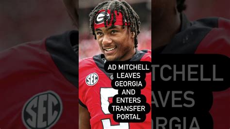 AD Mitchell Georgia Bulldogs Transfer Portal reaction 2023 College ...