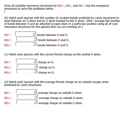 (Get Answer) - Draw All Possible Resonance Structures For NO2+, NO2 ...