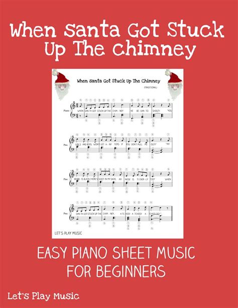 Santa Got Stuck Up The Chimney: Easy Piano Sheet Music - Let's Play Music | Easy piano sheet ...