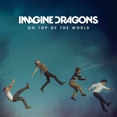 Imagine Dragons – On Top of the World Lyrics | Genius Lyrics