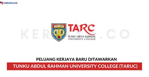 Jawatan Kosong Terkini Tunku Abdul Rahman University College (TARUC) ~ Pelbagai Kekosongan ...