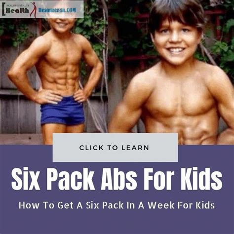 How To Get A Six Pack In A Week For Kids #loseweightbeforeandafter | Six pack abs diet, Six pack ...