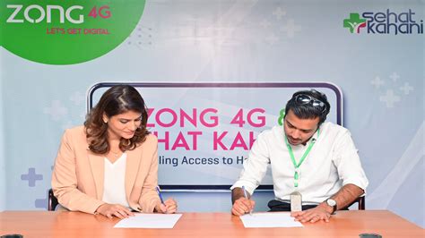 Zong 4G and Sehat Kahani Announce New Collaboration in Telemedicine ...