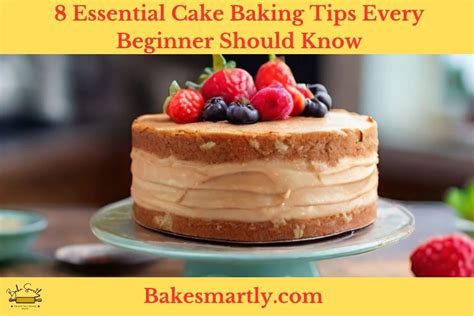 8 Essential Cake Baking Tips Every Beginner Should Know