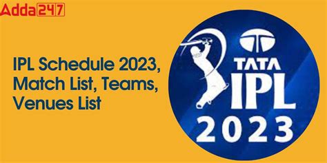 IPL Schedule 2023, Start Date, Time table, Match List, Venue