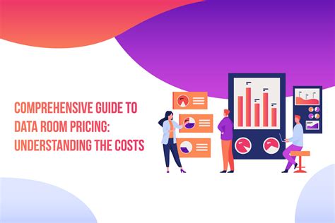 Comprehensive Guide to Data Room: Understanding the Costs