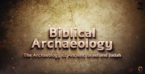 MOOC—Biblical Archaeology: The Archaeology of Ancient Israel and Judah - Biblical Archaeology ...