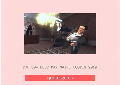 Top 50 Best Max Payne Quotes & Sayings 2023