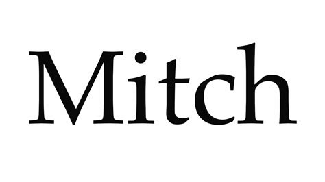 How to Pronounce Mitch - YouTube