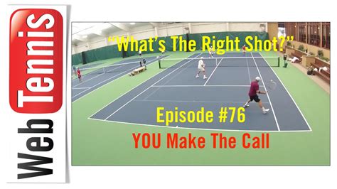 Tennis Doubles Strategy - "What's The Right Shot?" #076 - YouTube