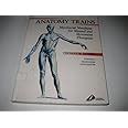 Anatomy Trains: Myofascial Meridians for... by Myers, Thomas W.