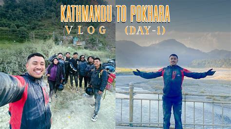 "Road Trip: Kathmandu to Pokhara Day 1 - Lesssss Gooooo!" - YouTube