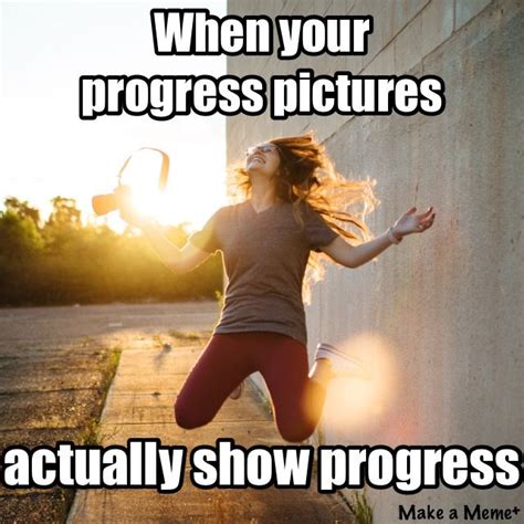 Progress meme | Progress pictures, Memes, Funny