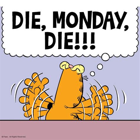 I Hate Mondays Garfield Monday, Garfield Quotes, Garfield Pictures ...