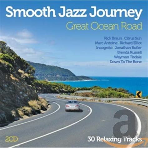 Various Artists - Smooth Jazz Journey: Great Ocean Road / Various ...