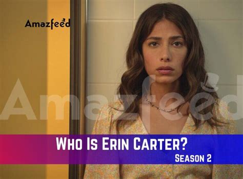 Who Is Erin Carter Season 2 Get Canceled Archives » Amazfeed