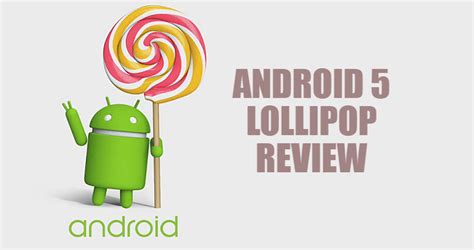 Android 5.0 Lollipop Review | Directoryandroid.com