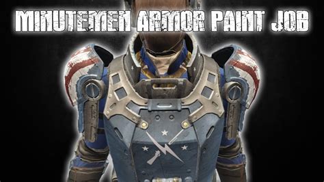 Minutemen Armor Paint Job | Fallout 4 Creation Club - YouTube