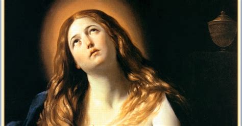 Saint July 22 : St. Mary Magdalene : Patron of #Prostitutes , # ...