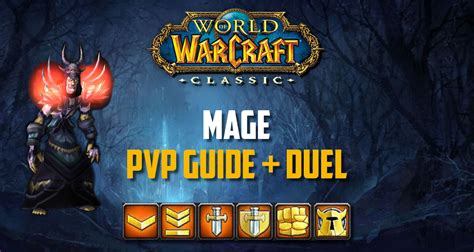 WoW Classic - Mage PvP Guide - Specs, Duel, BG, Gear