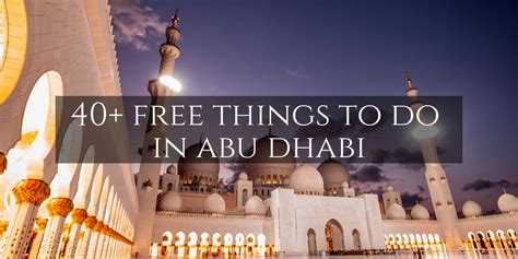 40+ Things to do in Abu Dhabi for Free • Family Travel in the Middle East