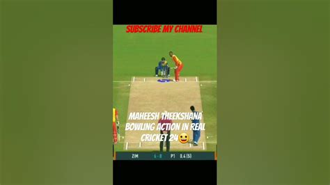 Maheesh Theekshana Bowling action in real cricket 24... - YouTube