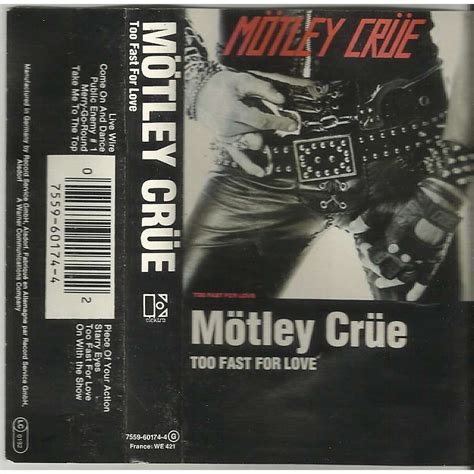 Too fast for love by Motley Crue, Tape with libertemusic - Ref:116076934