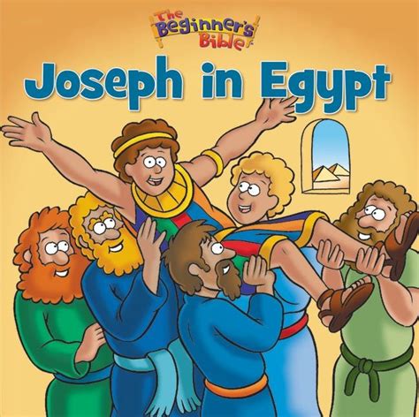 The Beginner's Bible Joseph in Egypt