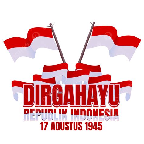 Hari Kemerdekaan Republik Indonesia, Hari Kemerdekaan, Kemerdekaan, Republik Indonesia PNG dan ...