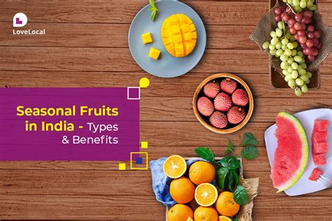 Types & Benefits of Seasonal Fruits in India | LoveLocal